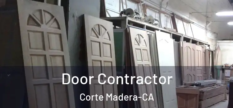  Door Contractor Corte Madera-CA